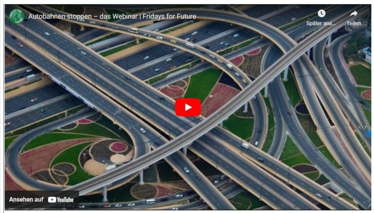 Autobahnen stoppen – das Webinar – Fridays for Future