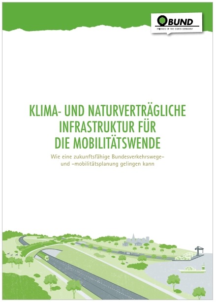 2023-09-25_klima-naturvertraeglich-infrastruktur-mobilitaetswende-broschuere-publikation-bund.pdf