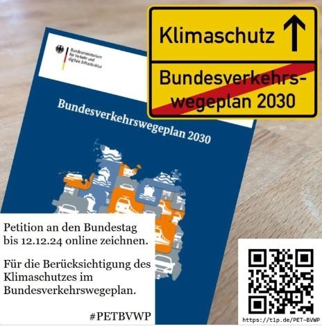 Petition 173482 – Überarbeitung des Bundesverkehrswegeplans unter Berücksichtigung des Klimaschutzes. vom 17.10.2024